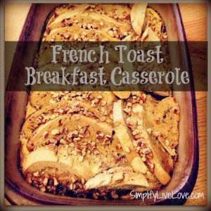 frrench toast breakfast casserole